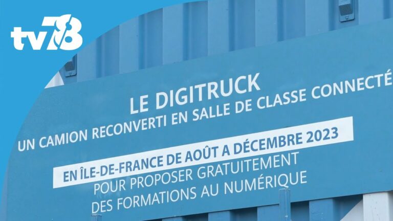 Le DigiTruck fait escale dans les Yvelines pour démystifier le numérique