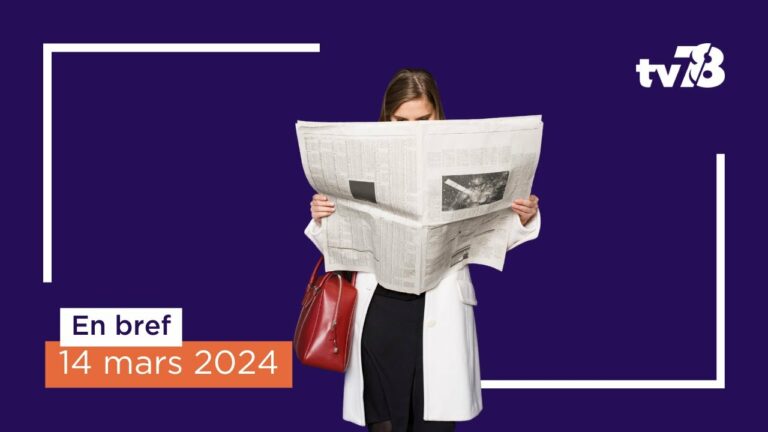 L’actualité en bref du jeudi 14 mars dans les Yvelines