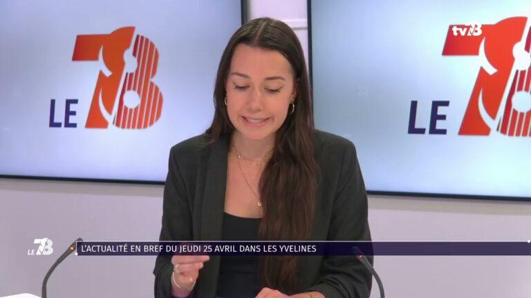 L’actualité en bref du jeudi 25 avril dans les Yvelines