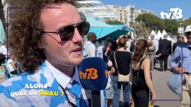 Alors quoi de beau ? Festival de Cannes