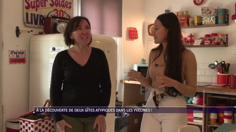 Deux gîtes incroyables dans les Yvelines : un voyage dans le temps !