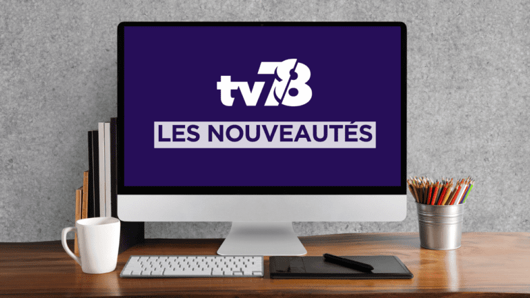 Les nouveautés de tv78 pour la rentrée 2024/2025