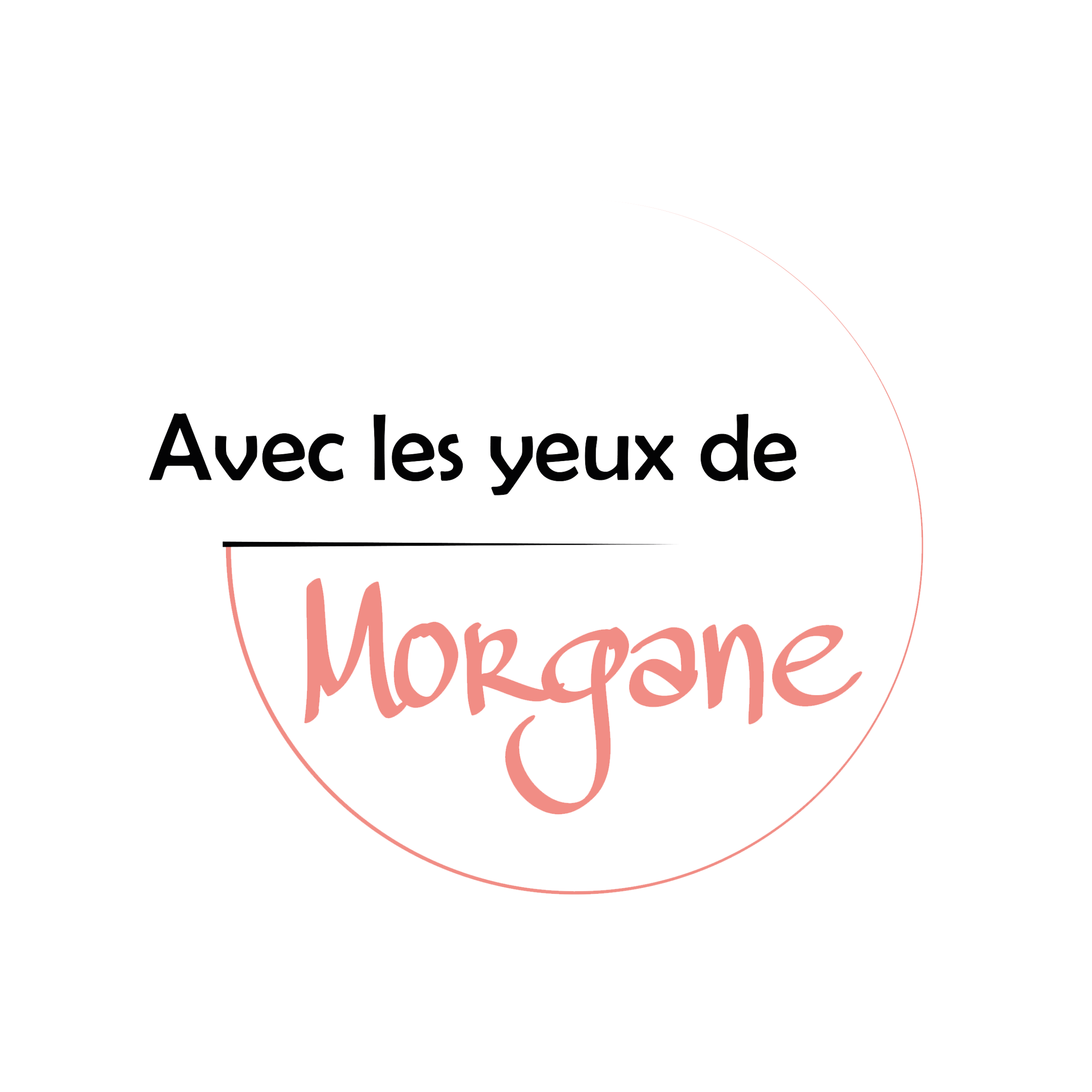 Avec les yeux de Morgane