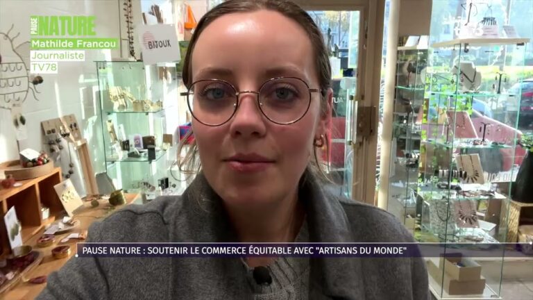 Pause Nature : soutenir le commerce équitable avec « Artisans du Monde »
