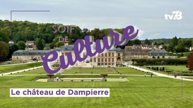 À la découverte du château de Dampierre-en-Yvelines : un joyau des Yvelines