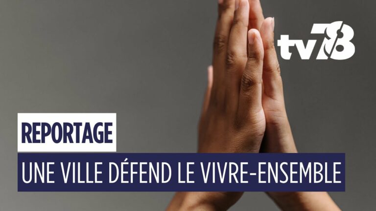 Poissy : La ville organise un rassemblement « pour le vivre-ensemble »