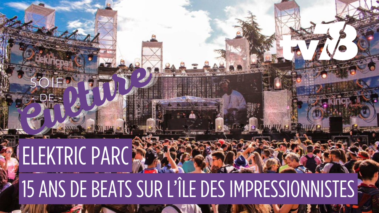 Elektric Park : retour sur 15 ans d’électro à Chatou