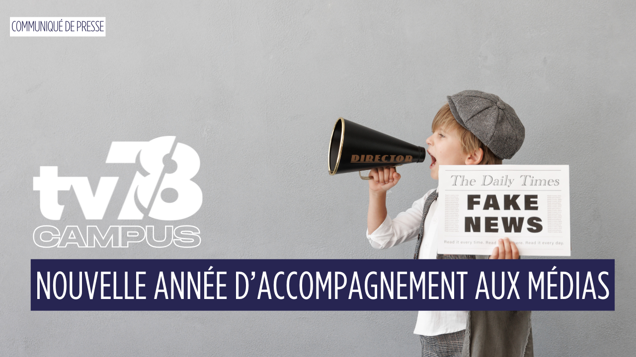tv78 CAMPUS : une année d’éducation aux médias réussie, reconduction du dispositif en 2025-2026