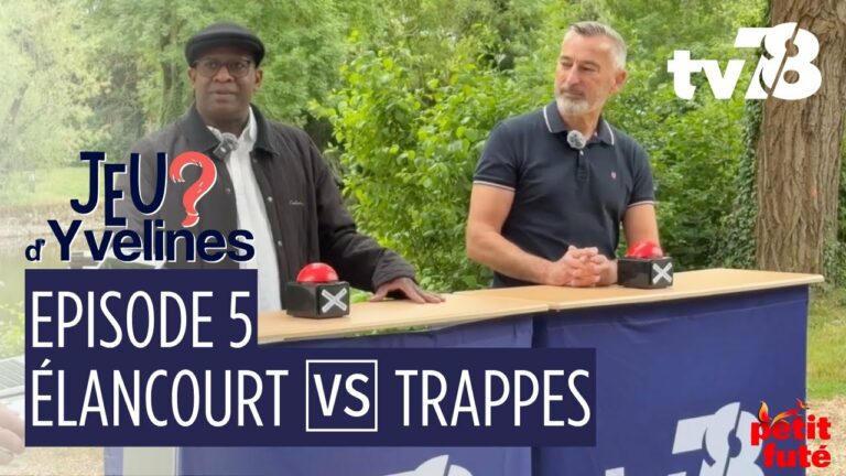 « Jeu d’Yvelines » – Épisode 5 : Élancourt défie Trappes à la Commanderie !