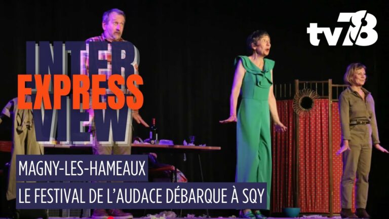 Un festival audacieux à Magny-les-Hameaux