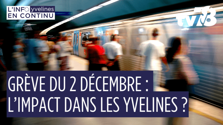 Grève du 2 décembre : à quoi doivent s’attendre les Yvelines ?