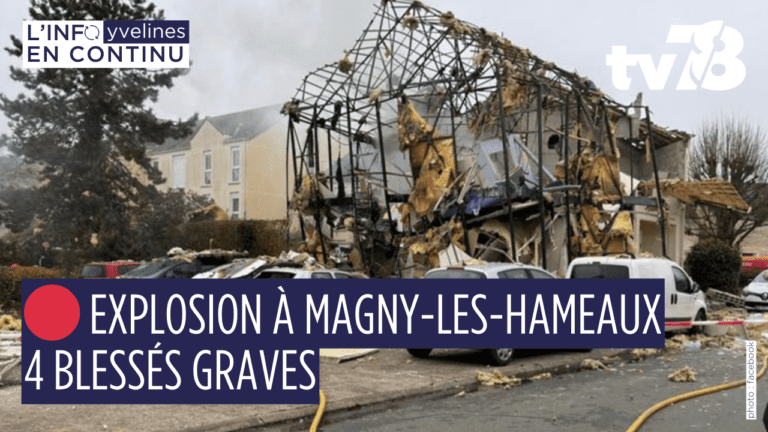 Explosion à Magny-les-Hameaux : une mère et ses trois enfants en urgence absolue, un quartier sous le choc