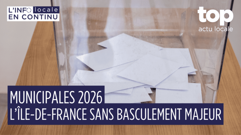 Municipales 2026 en Île-de-France : résultats, villes clés et carte politique complète