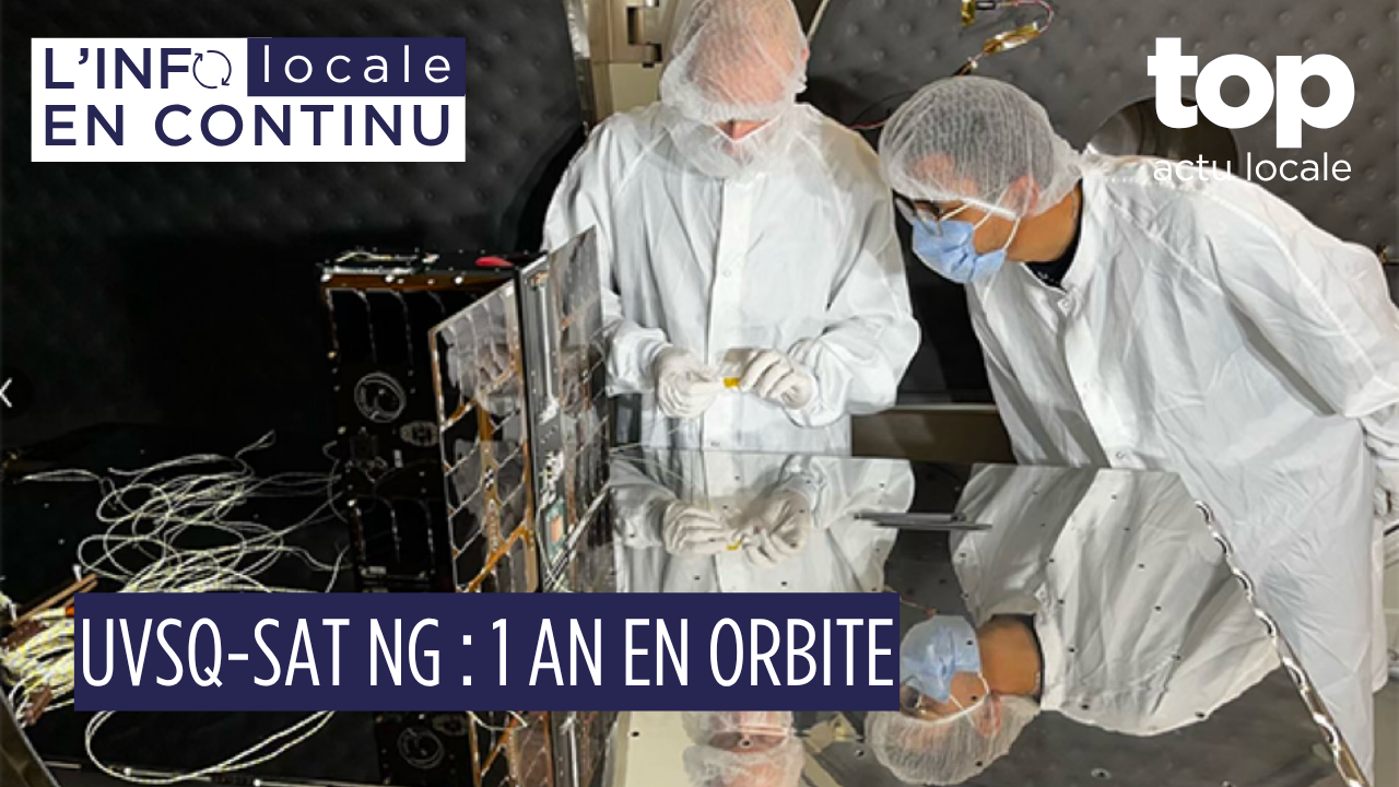 UVSQ-SAT NG : un an en orbite pour le nanosatellite climatique conçu dans les Yvelines