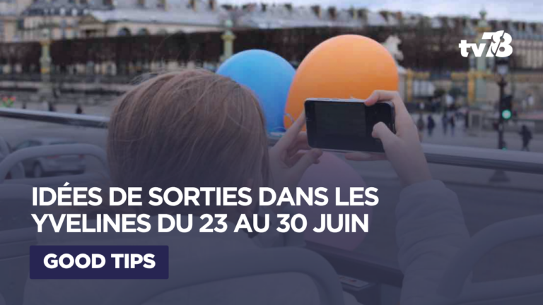 Agenda enfants Yvelines : 5 sorties du 23 au 30 juin