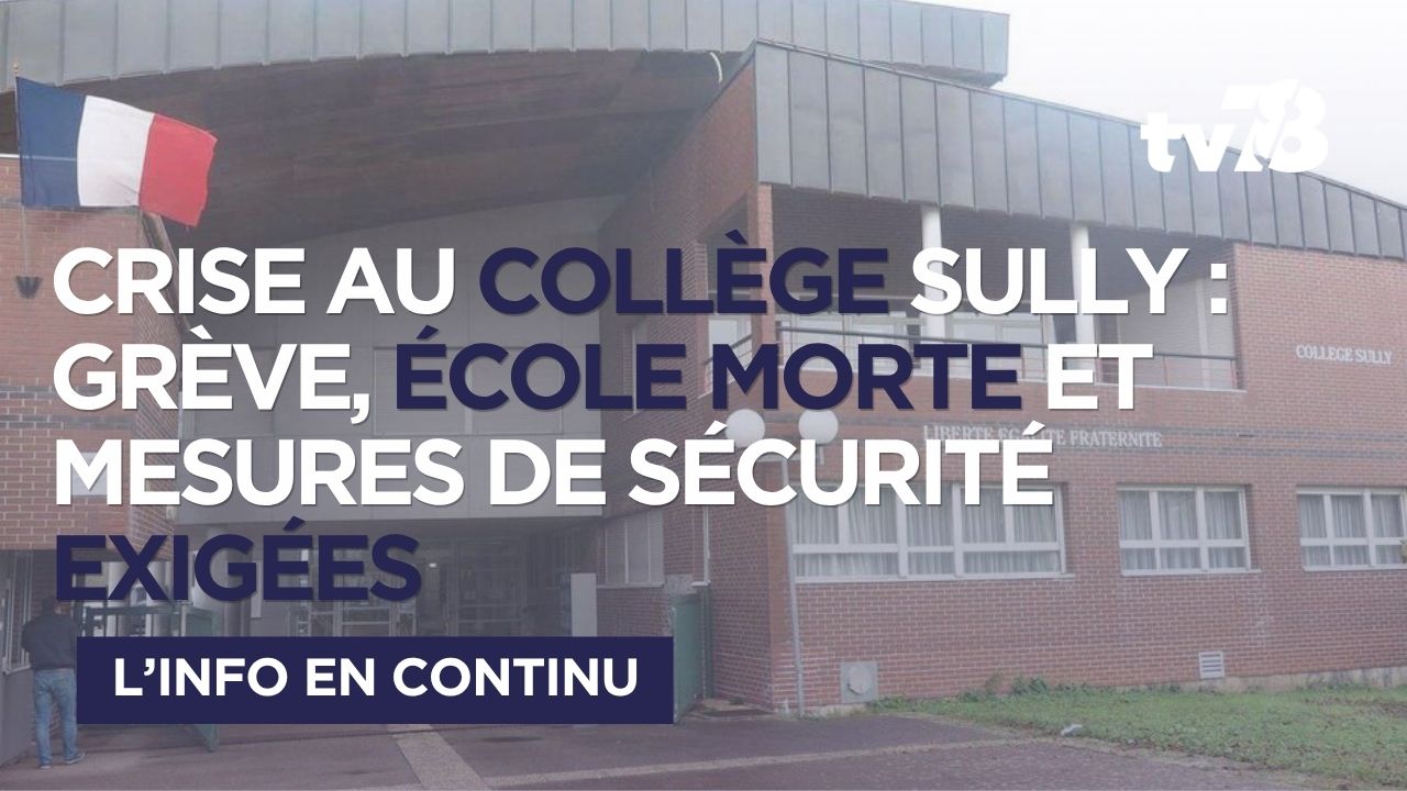 Collège Sully de Rosny-sur-Seine : la mobilisation se poursuit après plusieurs violences