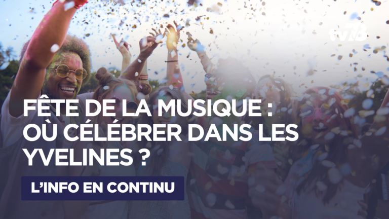 Fête de la Musique : où célébrer l&rsquo;événement dans les Yvelines ?