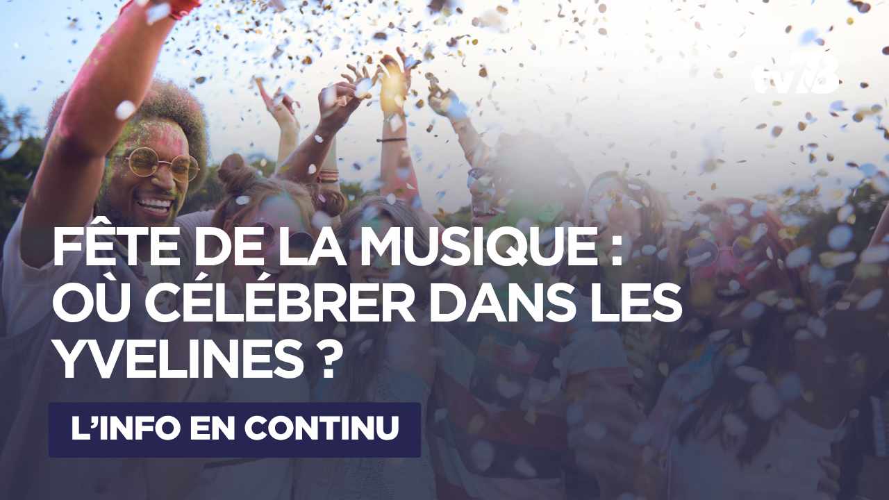 Fête de la Musique : où célébrer l&rsquo;événement dans les Yvelines ?