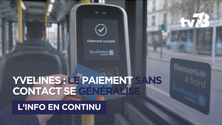 Yvelines : bientôt plus besoin de ticket ni de Navigo pour certains trajets en transports