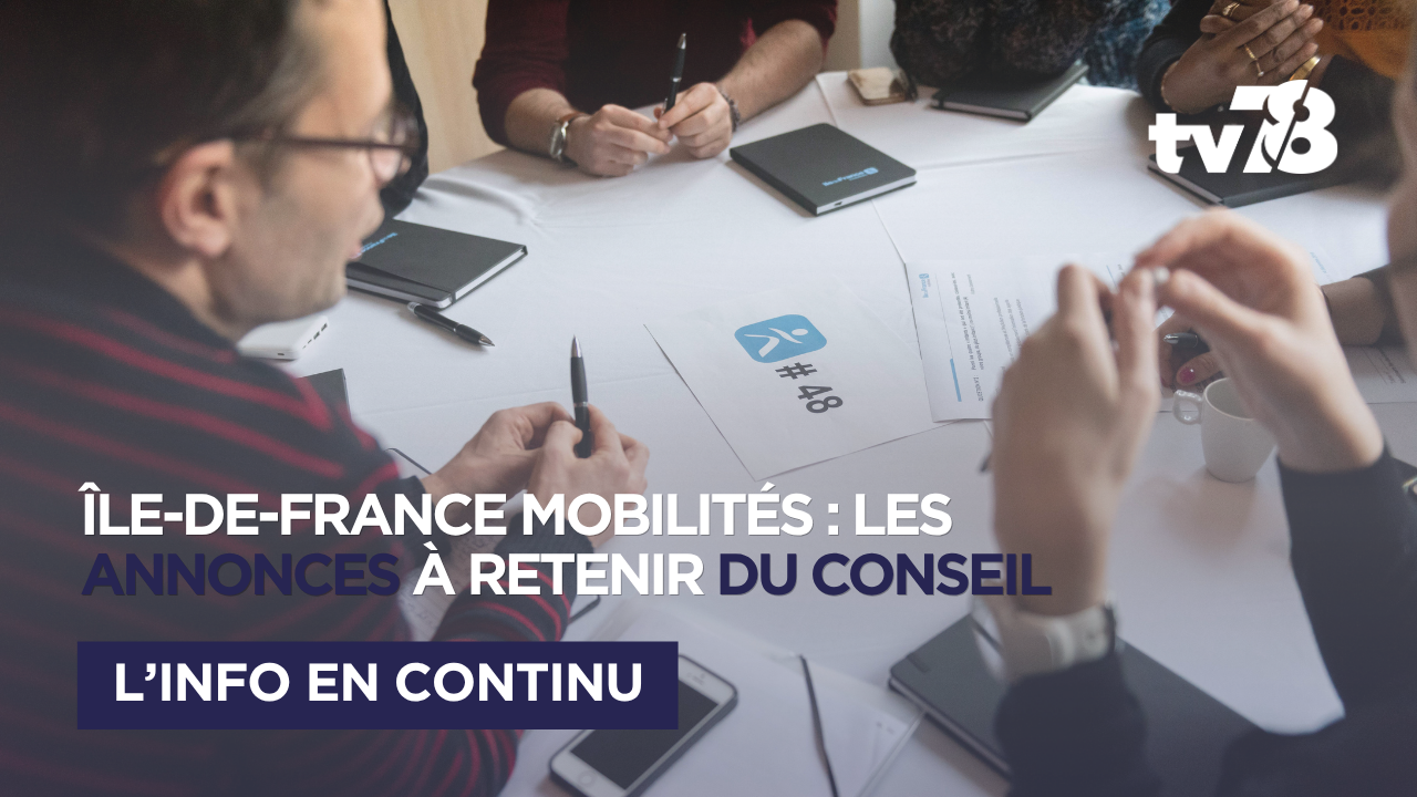 Île-de-France Mobilités : transition énergétique, nouveaux investissements et parkings relais, ce qu’il faut retenir du conseil d’administration