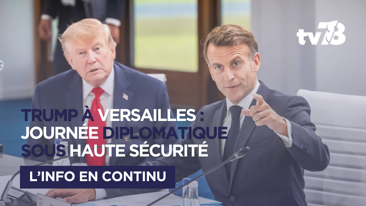 Donald Trump à Versailles ce 17 juin : une journée diplomatique sous haute sécurité