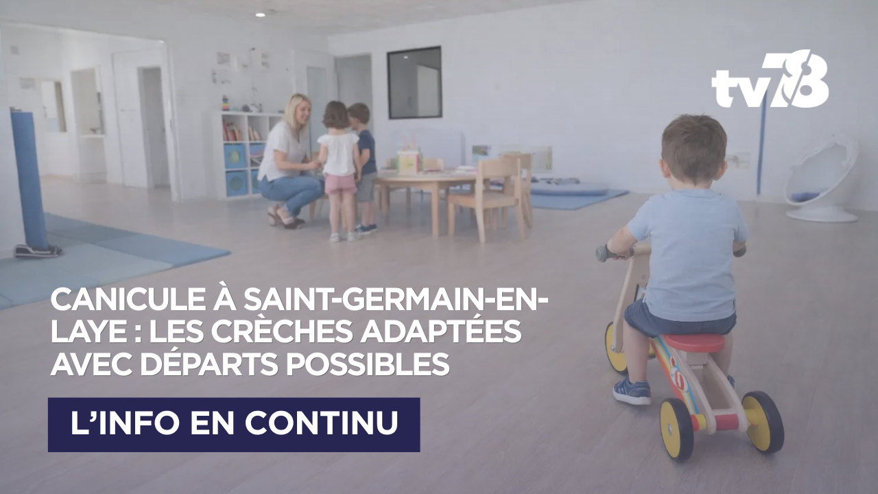 Canicule à Saint-Germain-en-Laye : les parents peuvent récupérer leurs enfants dès 13h30 dans les crèches