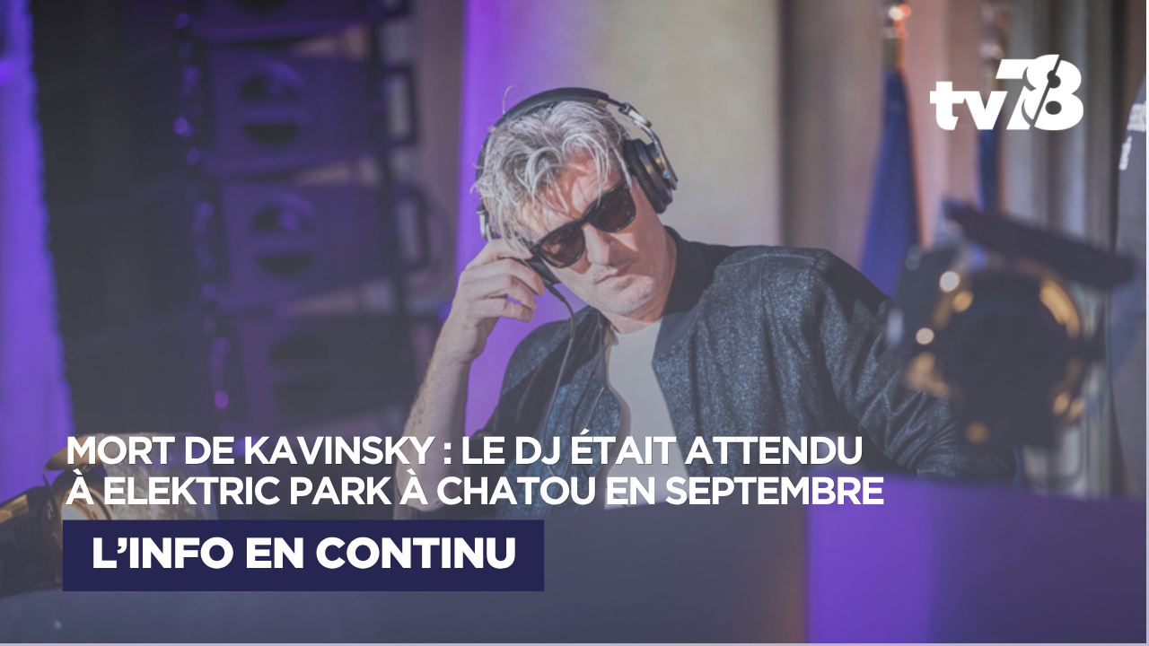 Le DJ Kavinsky est mort à 50 ans, Elektric Park à Chatou perd l&rsquo;une de ses têtes d&rsquo;affiche
