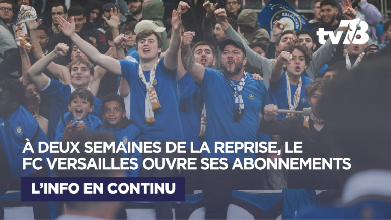 FC Versailles : la campagne d&rsquo;abonnement 2026-2027 est ouverte
