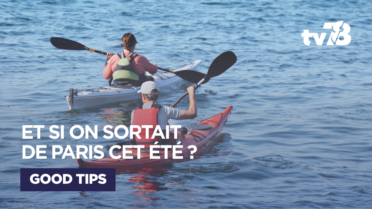 Yvelines : et si on sortait de Paris cet été ?