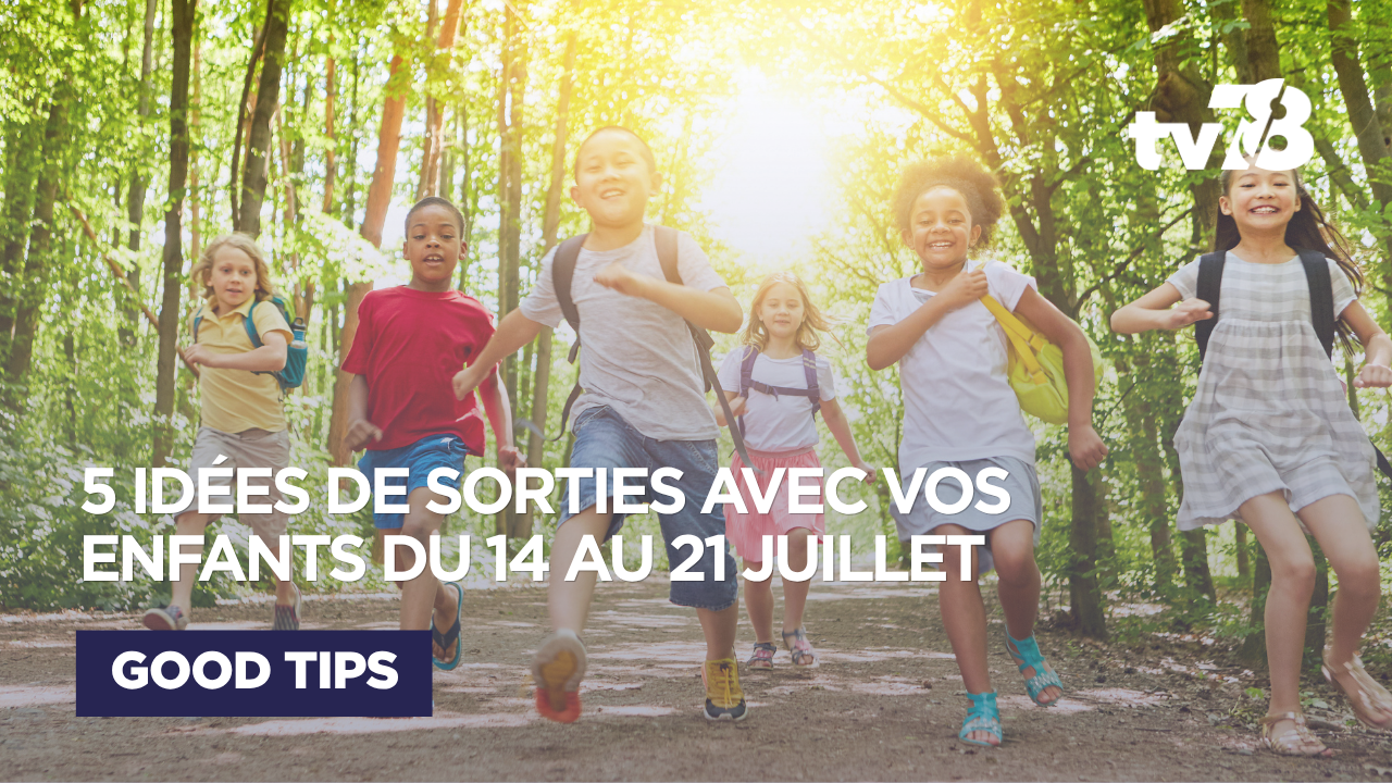 Agenda enfants Yvelines : 5 sorties du 14 au 21 juillet