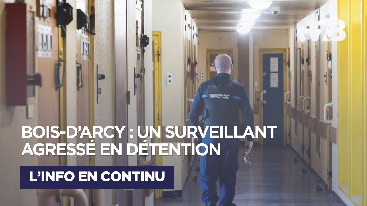 Bois-d’Arcy : un surveillant agressé en détention, la prison sous haute tension
