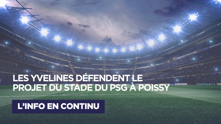Projet de nouveau stade du PSG : les Yvelines défendent leur candidature