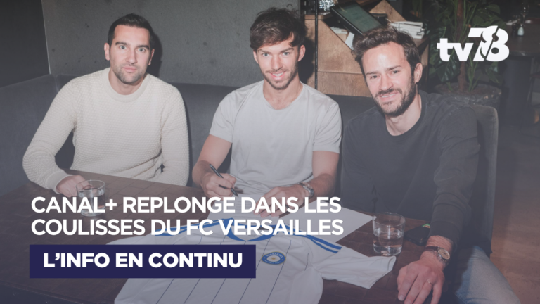 FC Versailles : Canal+ replonge dans les coulisses du club avec une deuxième saison de « Le Club »