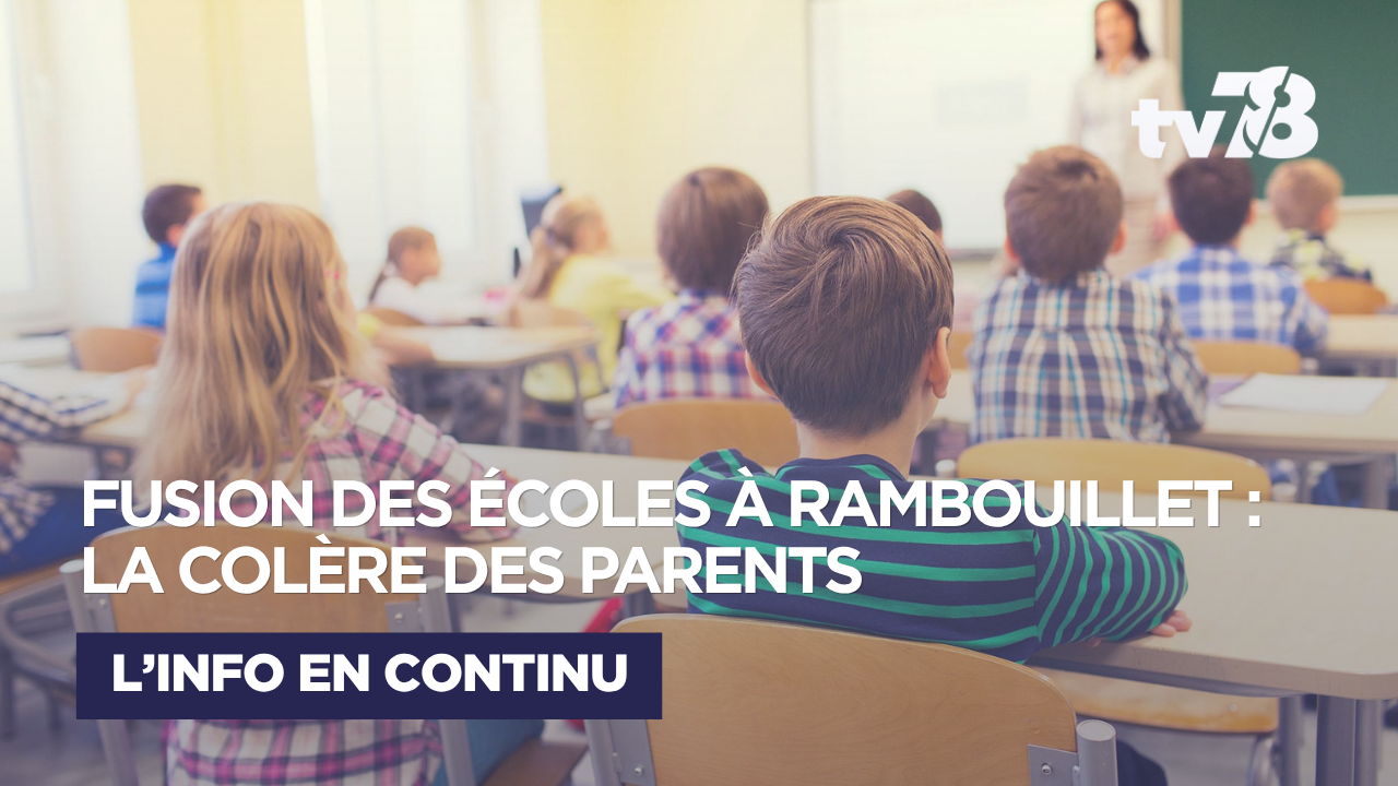 Rambouillet : les parents d&rsquo;élèves refusent la fusion de deux écoles et réclament une véritable concertation