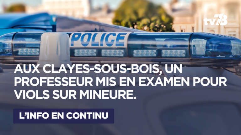 Yvelines : au collège des Clayes-sous-Bois un professeur mis en examen pour viol sur mineure