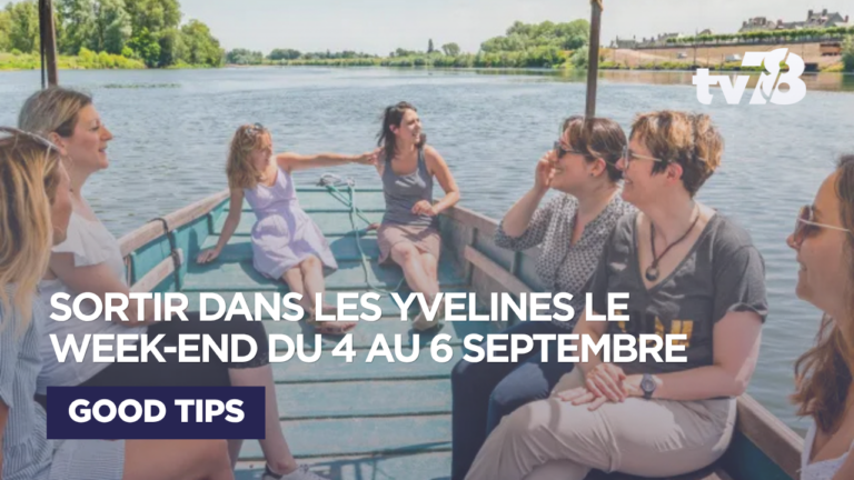 Que faire ce week-end dans les Yvelines du 4 au 6 septembre ?