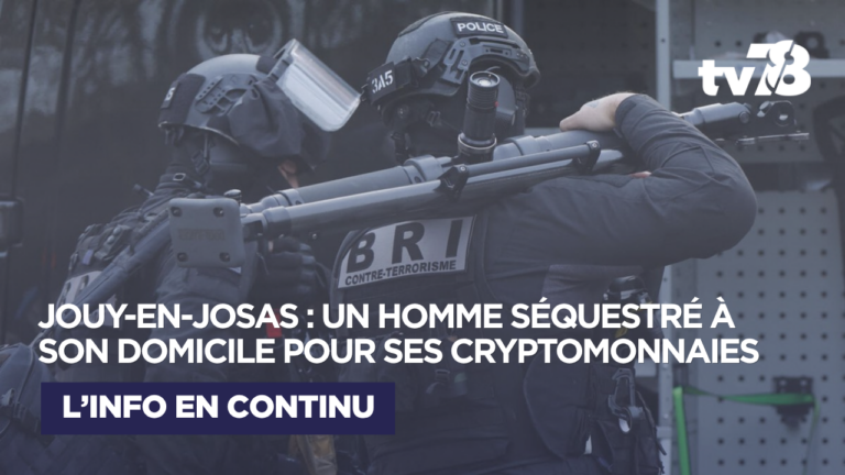 Jouy-en-Josas : un homme séquestré à son domicile pour ses cryptomonnaies