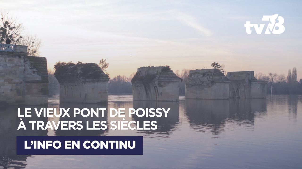Le vieux pont de Poissy : 1 000 ans d’histoire au cœur des Yvelines