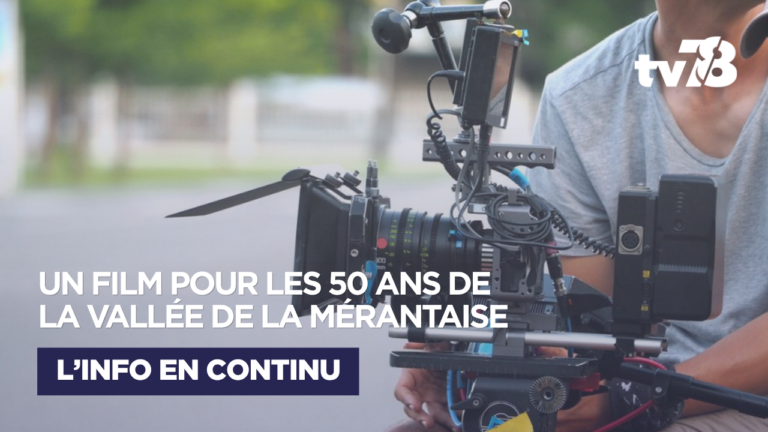 Châteaufort : un documentaire exceptionnel célèbre les 50 ans de la vallée de la Mérantaise