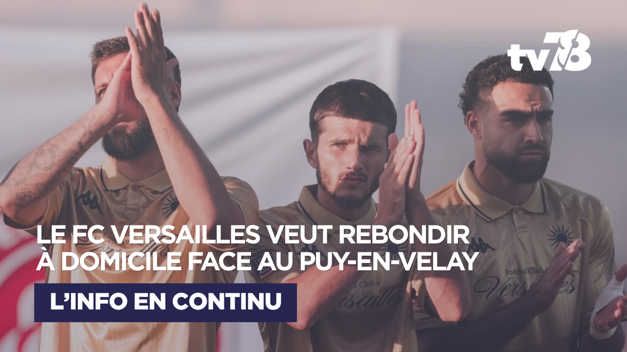Versailles veut tourner la page face au Puy après son faux départ en Ligue 3 Betclic