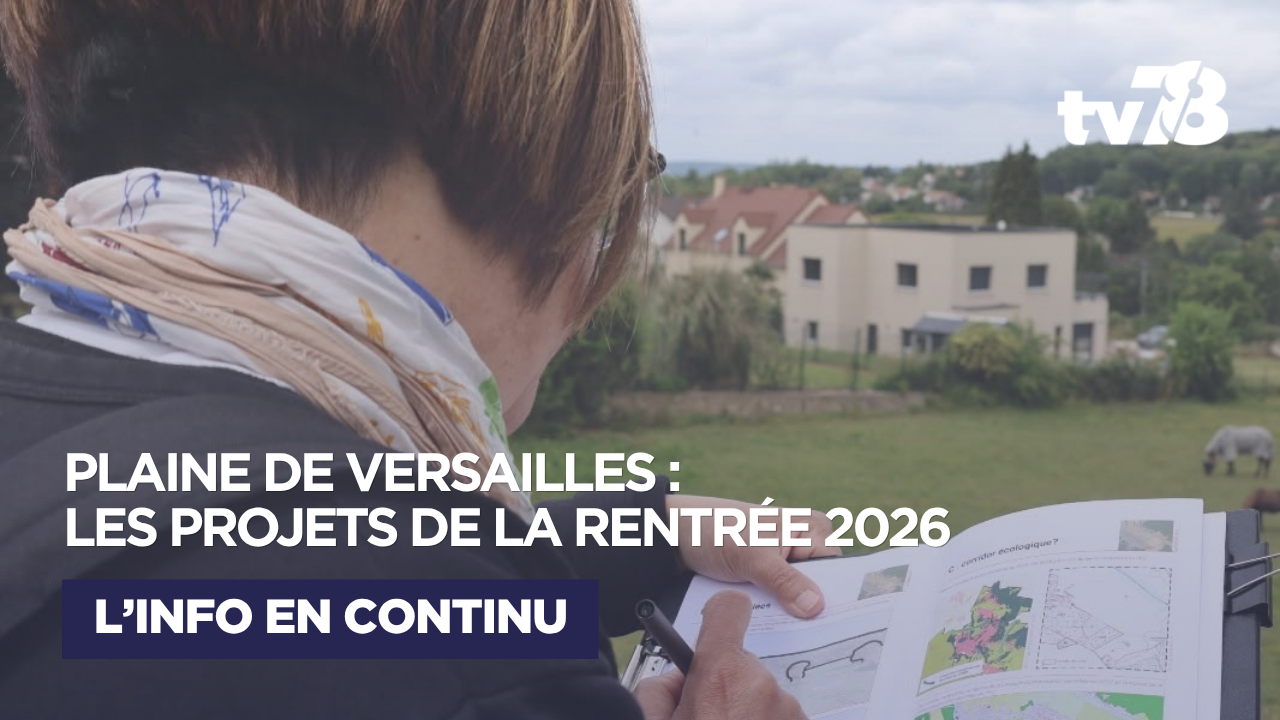 Plaine de Versailles : entre patrimoine, environnement et nouveaux projets pour le territoire