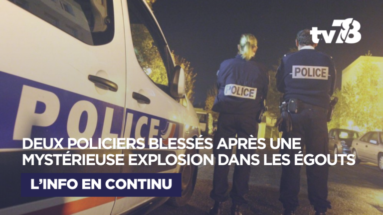 Conflans-Sainte-Honorine : une mystérieuse explosion dans les égouts fait deux policiers blessés lors d&rsquo;une intervention