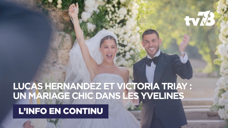 Mariage de Lucas Hernandez et Victoria Triay : une journée glamour dans les Yvelines