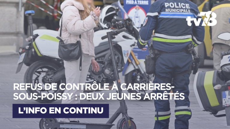 Carrières-sous-Poissy : un policier blessé lors de l&rsquo;interpellation de deux jeunes après un refus de contrôle