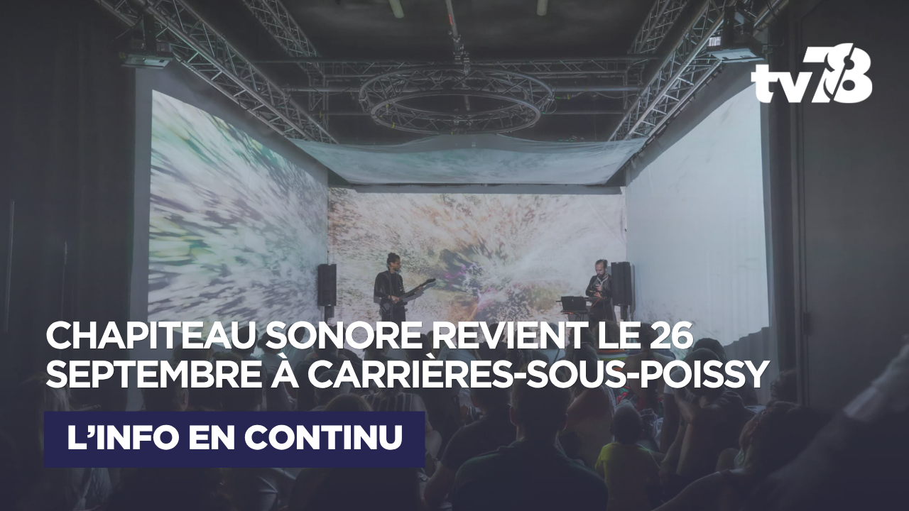 Carrières-sous-Poissy : Chapiteau Sonore revient pour une 5e édition à Château Éphémère