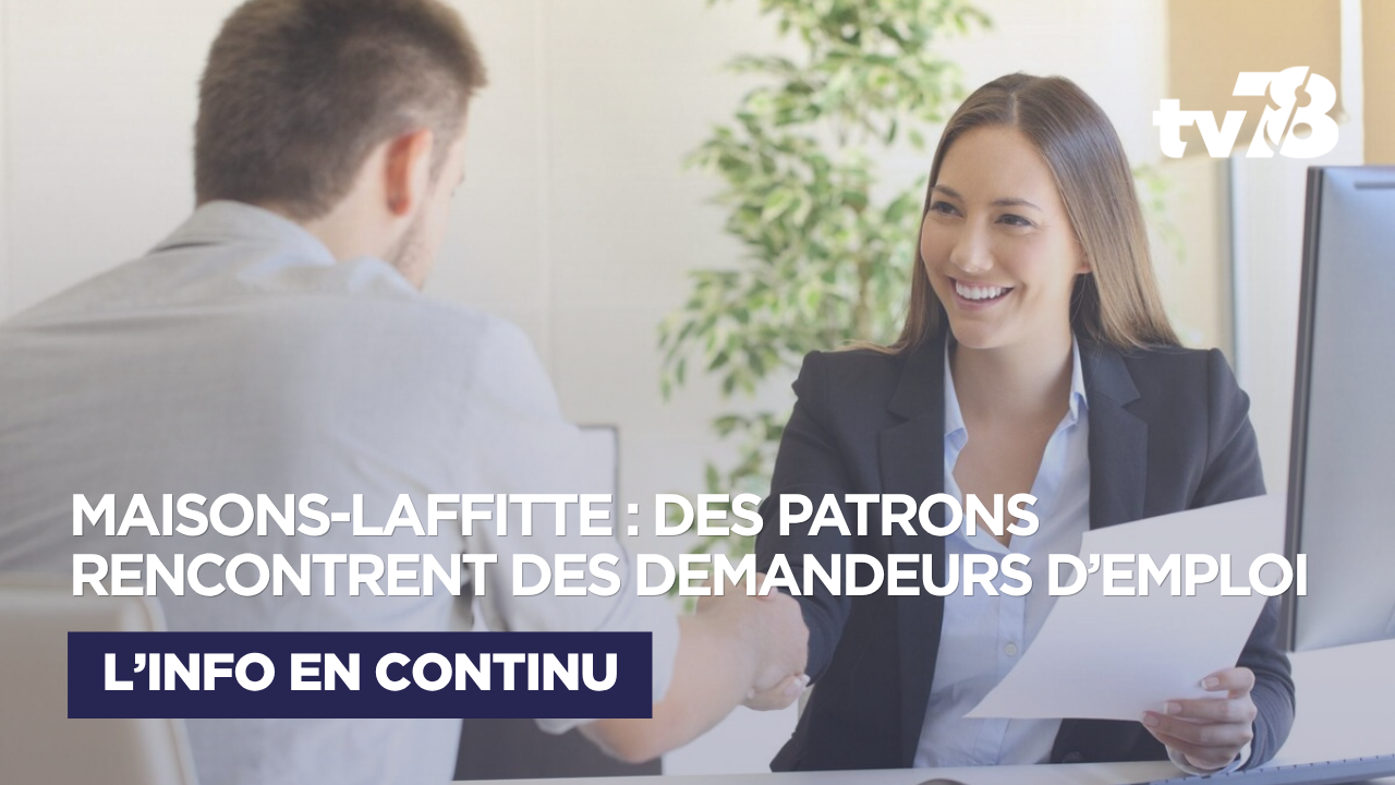 Maisons-Laffitte : des patrons rencontrent des demandeurs d’emploi au Château de Maisons