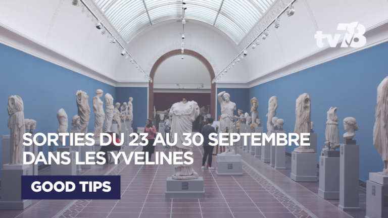 Sorties culturelles Yvelines : que faire du 23 au 30 septembre 2026 ?