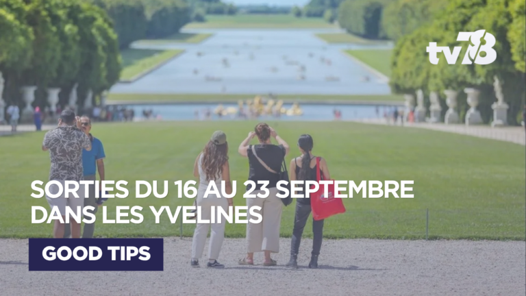 Sorties culturelles Yvelines : que faire du 16 au 23 septembre 2026 ?