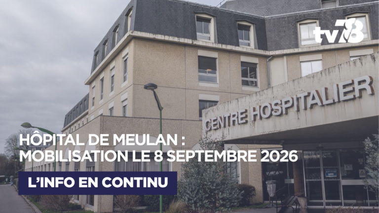 Hôpital de Meulan : une mobilisation prévue ce mardi 8 septembre contre le projet de restructuration