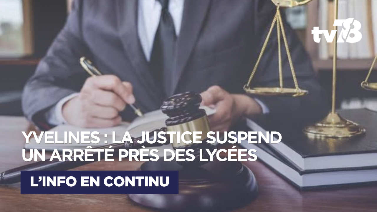 Yvelines : la justice suspend l&rsquo;interdiction des équipements de protection près des lycées